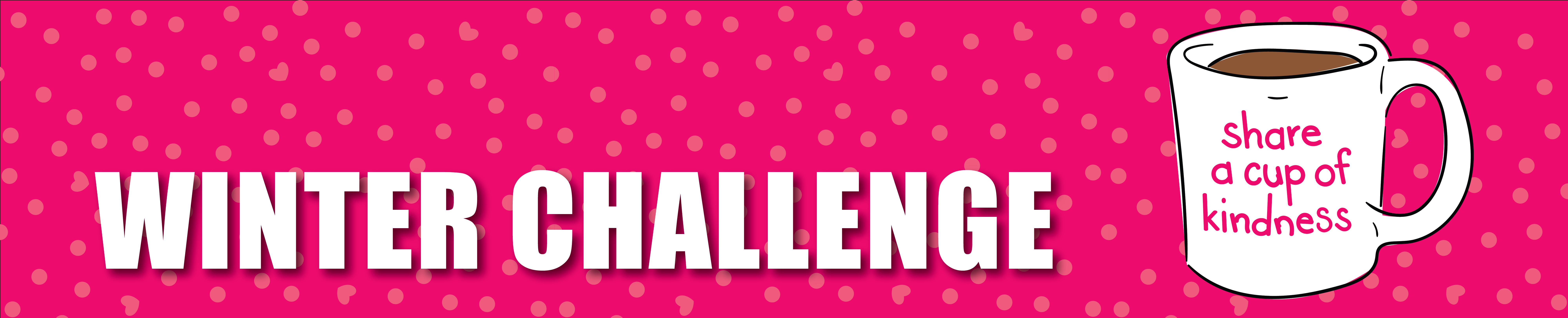 Winter Challenge: Share a Cup of Kindness