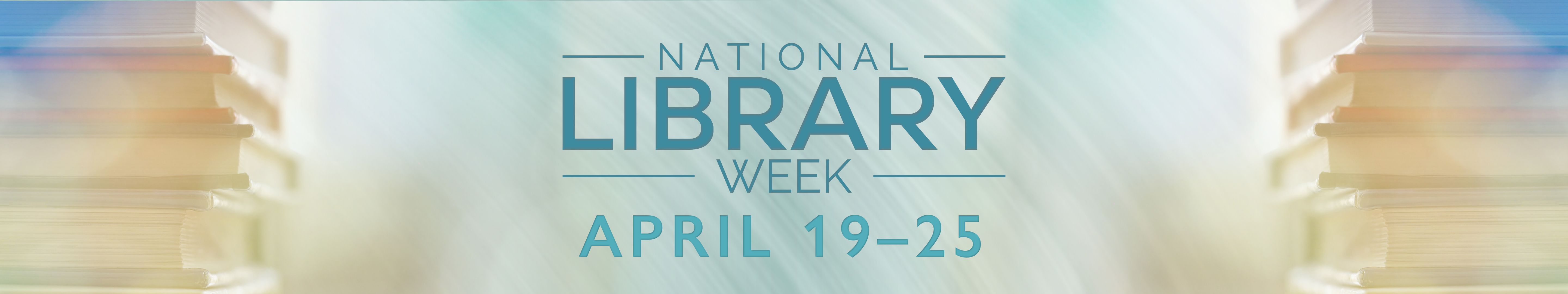 Image of books next to text that reads National Library Week
