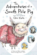 Image for "The Adventures of a South Pole Pig"