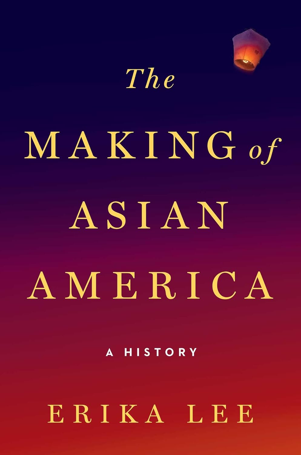 Image for "The Making of Asian America"