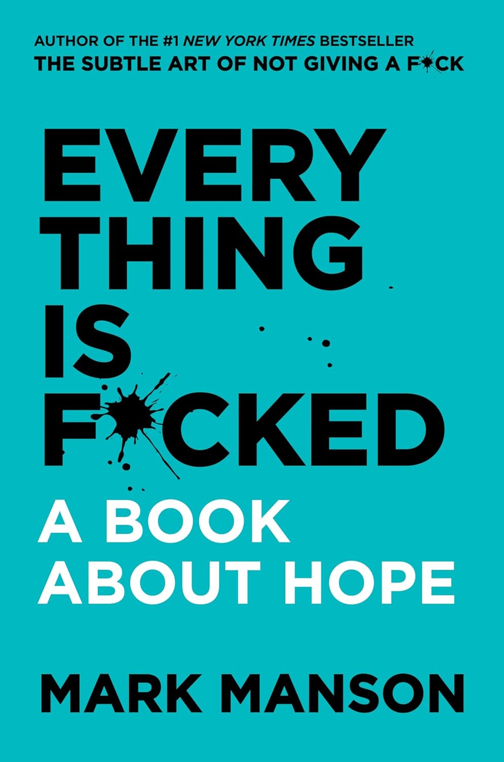 Image for "Everything Is F*cked: A Book About Hope "