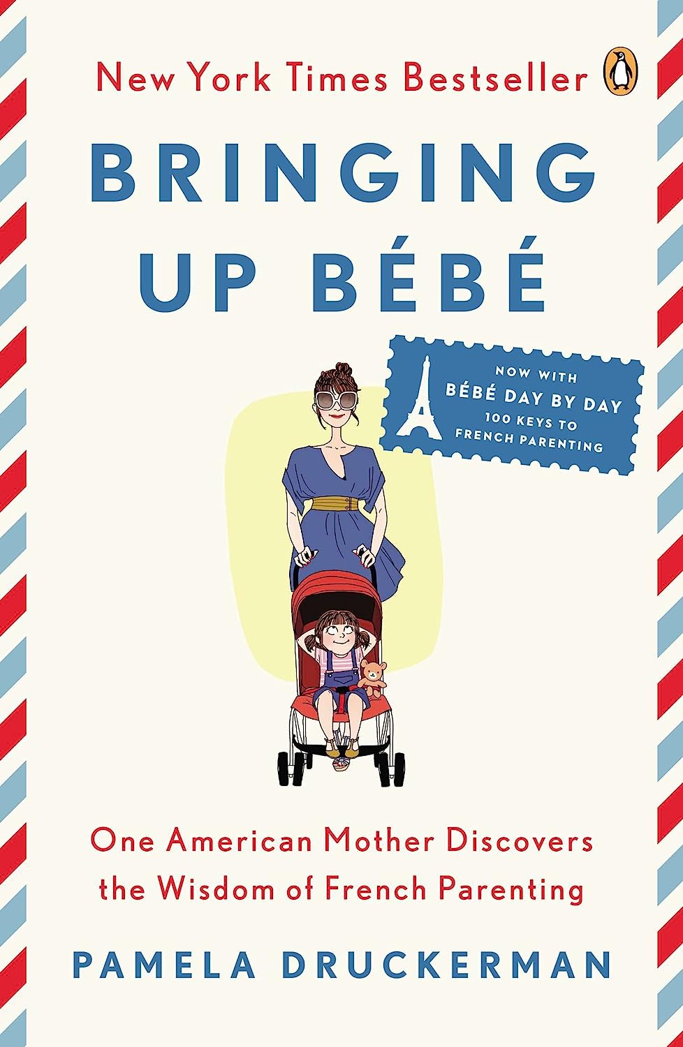 Image for " Bringing up bébé : one American mother discovers the wisdom of French parenting"