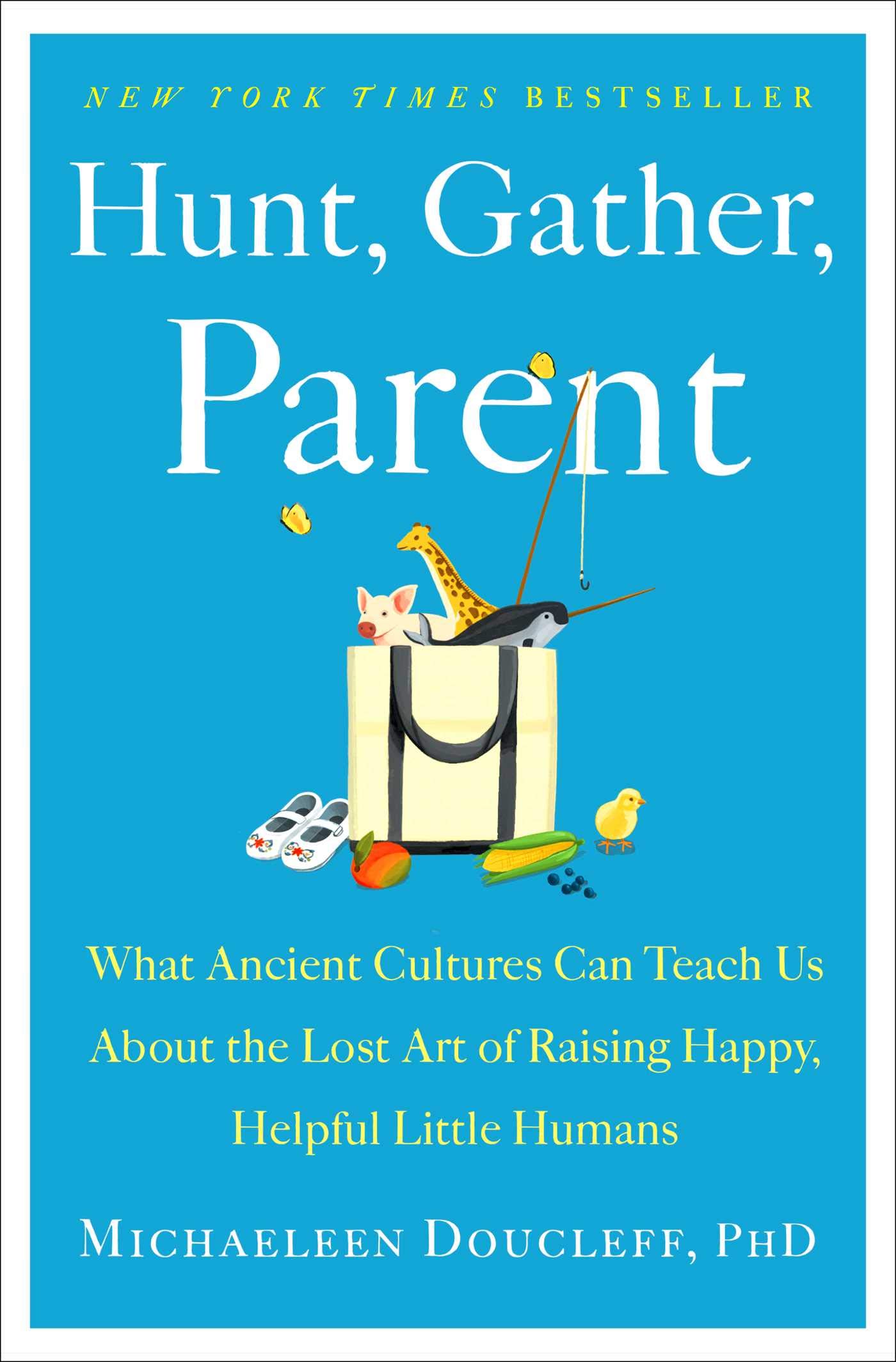 Hunt, Gather, Parent