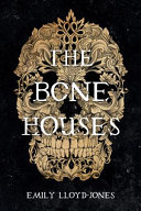 Image for "The Bone Houses"