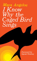 Image for "I Know Why the Caged Bird Sings"