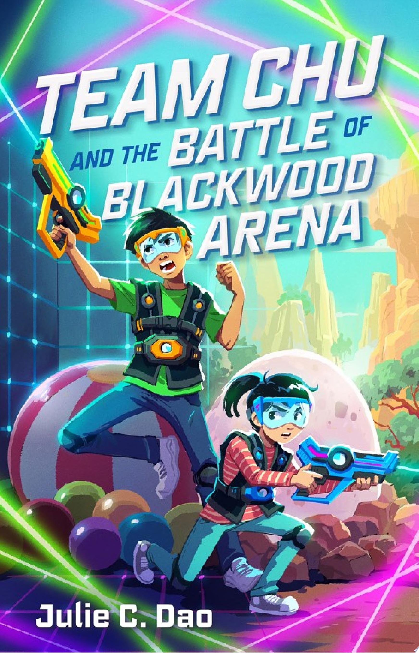 Image for "Team Chu and the Battle of Blackwood Arena"