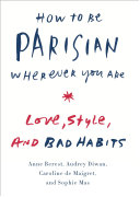 Image for "How to Be Parisian Wherever You Are"