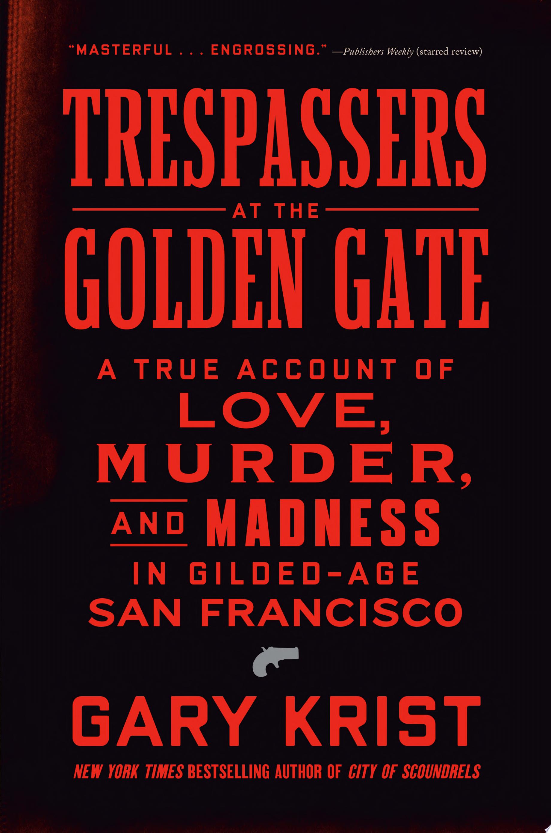 Image for "Trespassers at the Golden Gate"