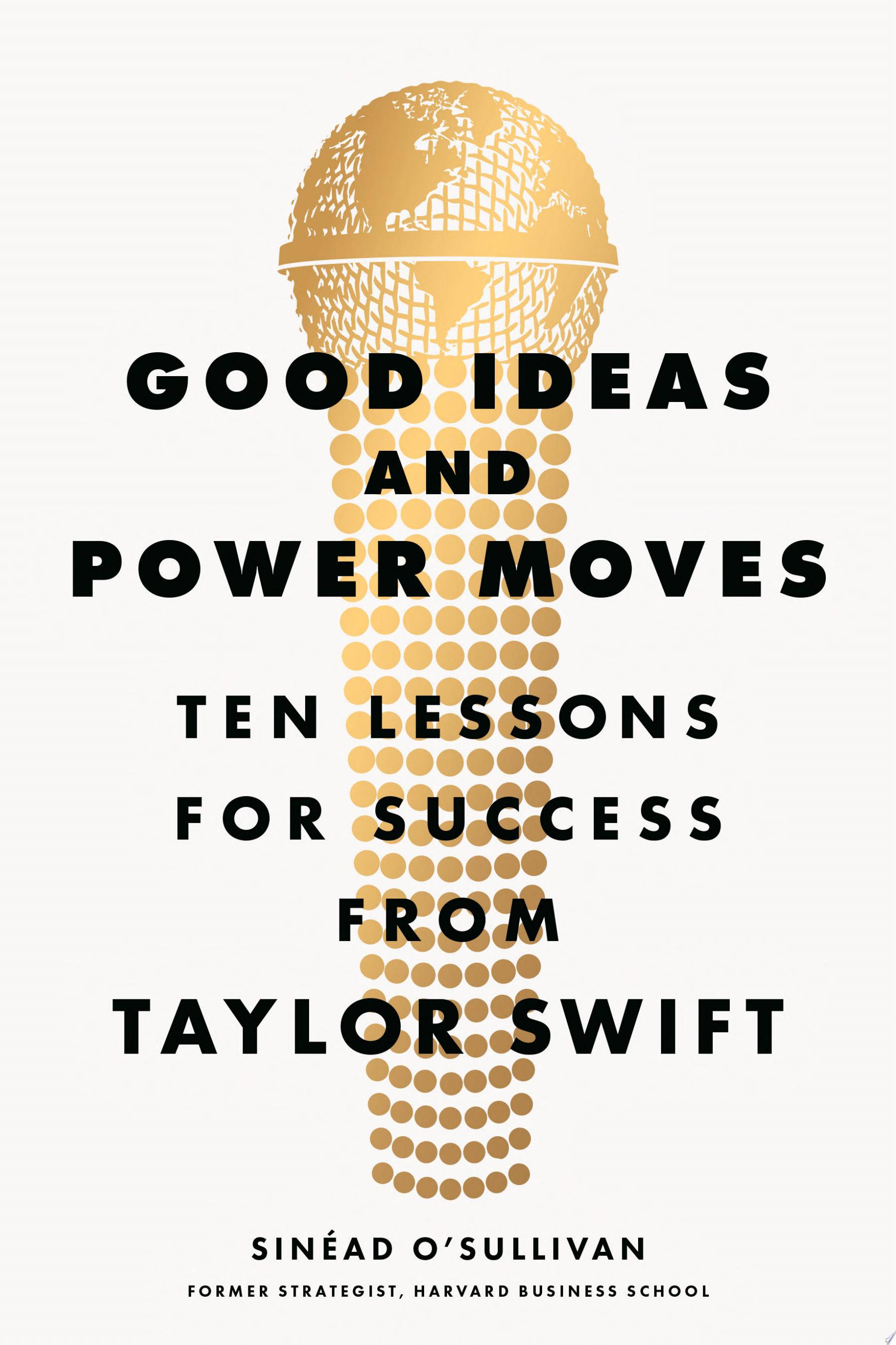 Image for "Good Ideas and Power Moves"
