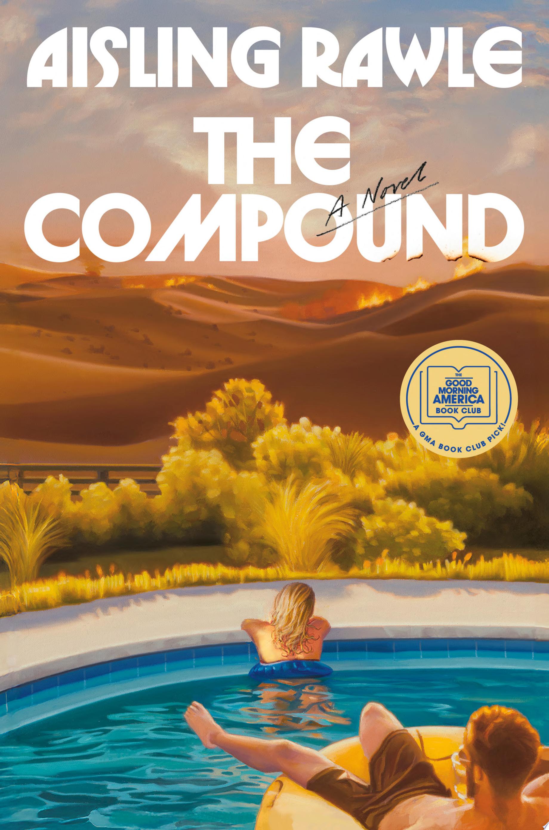 Image for "The Compound: A GMA Book Club Pick"