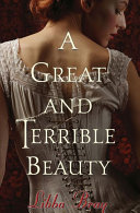 Image for "A Great and Terrible Beauty"