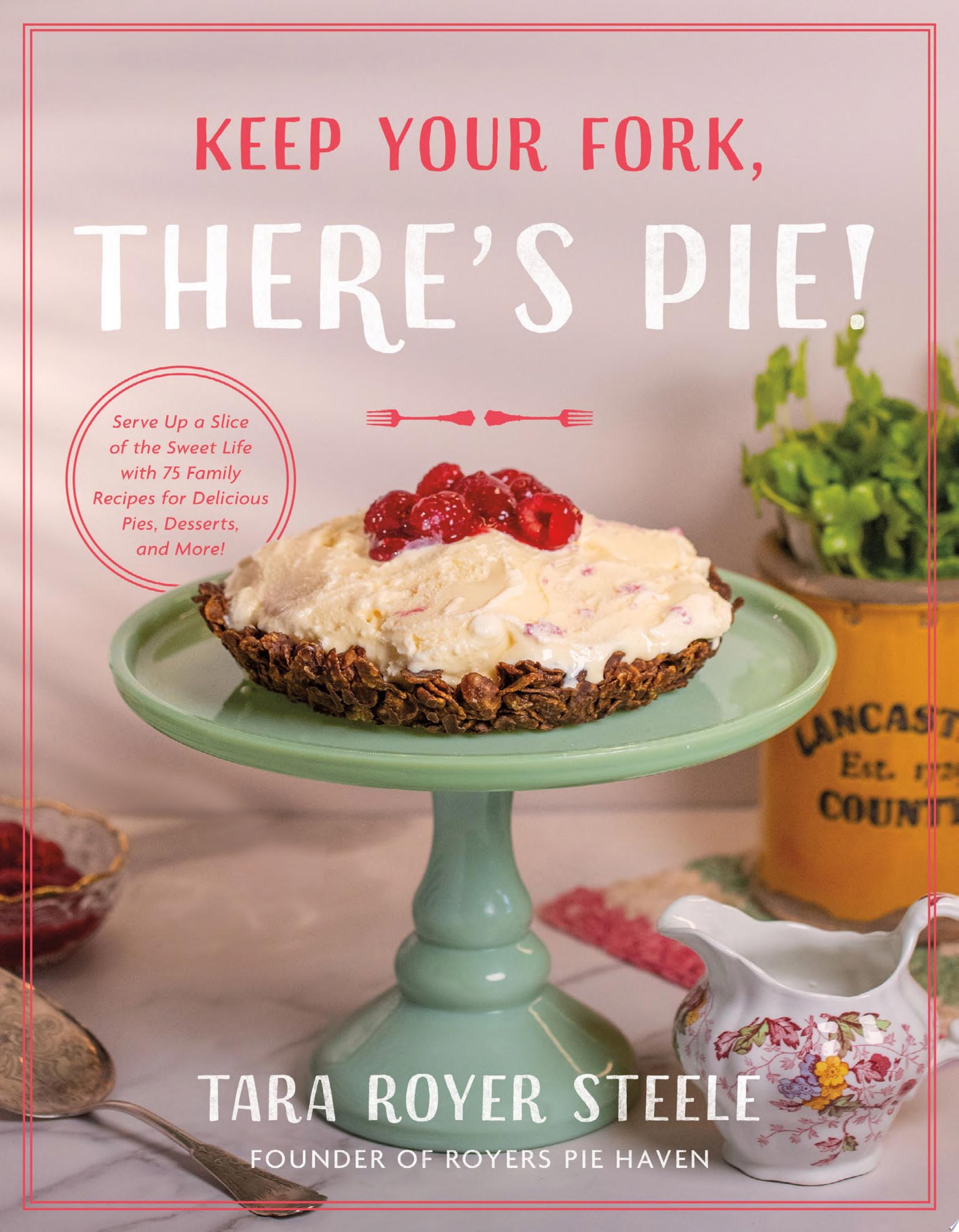 Image for "Keep Your Fork, There's Pie!"