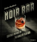 Image for "Eddie Muller&#039;s Noir Bar"