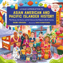 Image for "A Child&#039;s Introduction to Asian American and Pacific Islander History"