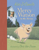 Image for "Mercy Watson to the Rescue"