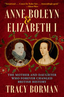 Image for "Anne Boleyn and Elizabeth I"
