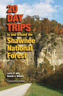 Image for "20 Day Trips in and around the Shawnee National Forest"