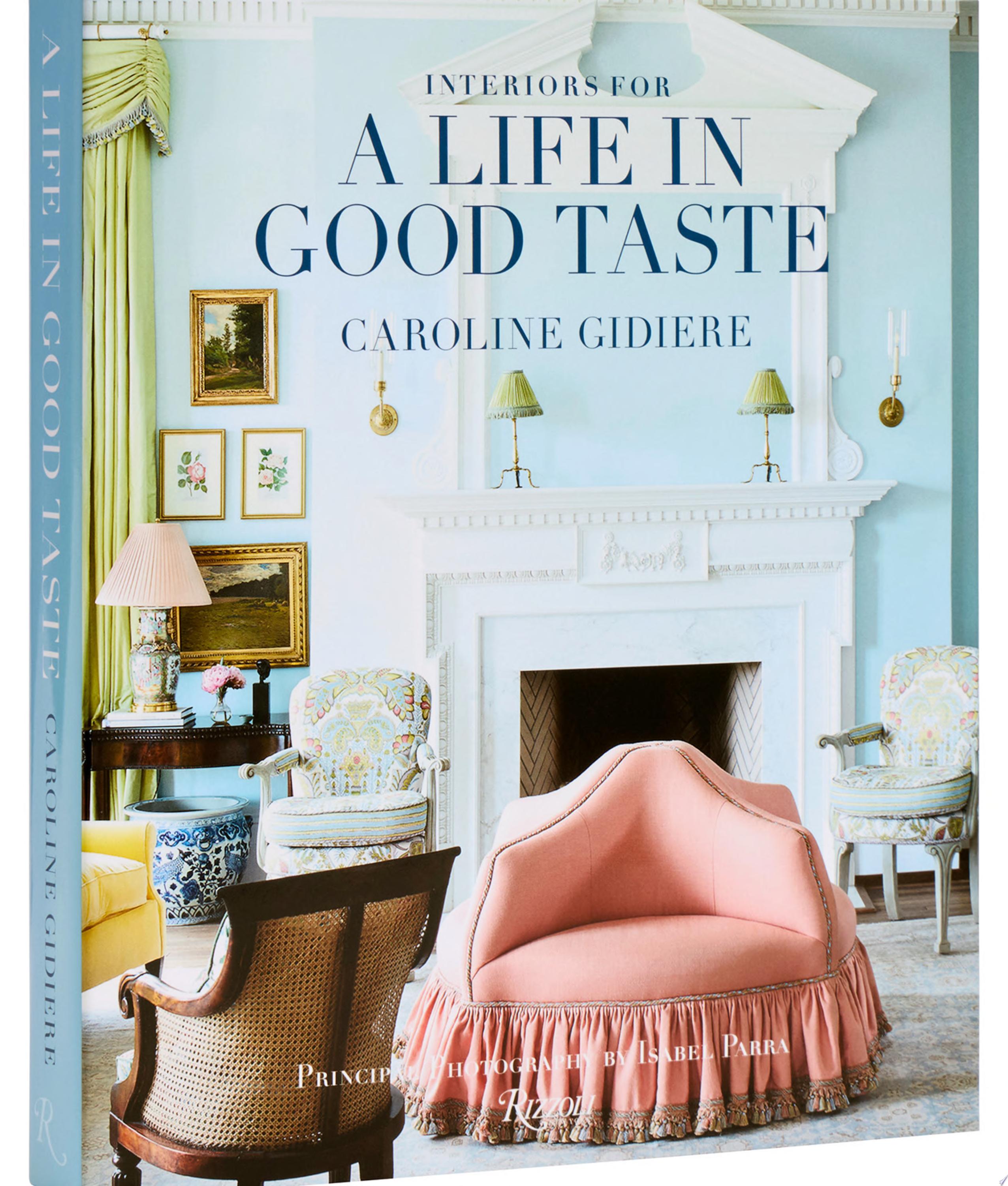 Image for "Interiors for a Life in Good Taste"