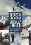 Image for "Secrets of the Greatest Snow on Earth"