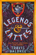 Image for "Legends &amp; Lattes"