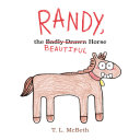 Image for "Randy, the Badly Drawn Horse"
