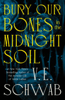 Image for "Bury Our Bones in the Midnight Soil"