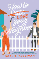 Image for "How to Love Your Neighbor"