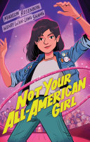 Image for "Not Your All-American Girl"