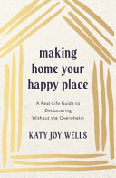 Image for "Making Home Your Happy Place"