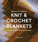 Image for "Brooklyn Tweed's Knit and Crochet Blankets"