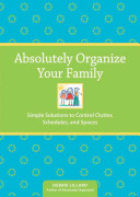 Image for "Absolutely Organize Your Family"