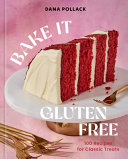 Image for "Bake It Gluten Free"