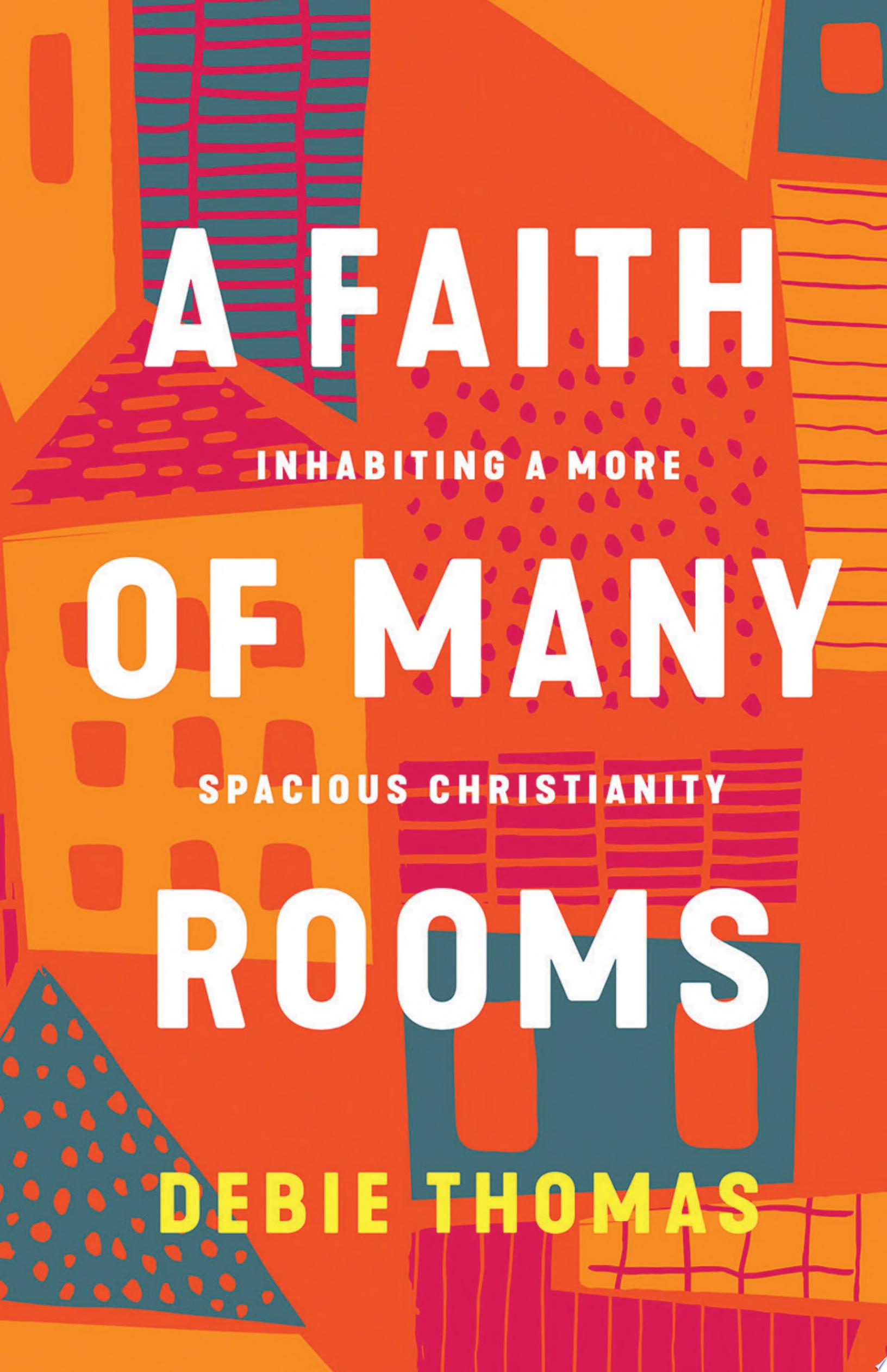 Image for "A Faith of Many Rooms"