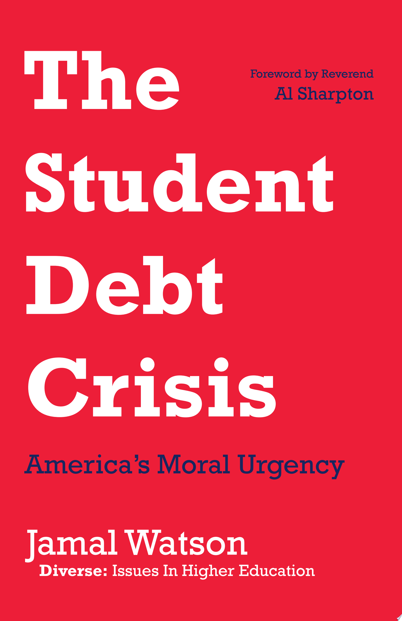 Image for "The Student Debt Crisis"
