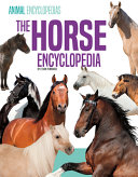 Image for "The Horse Encyclopedia for Kids"