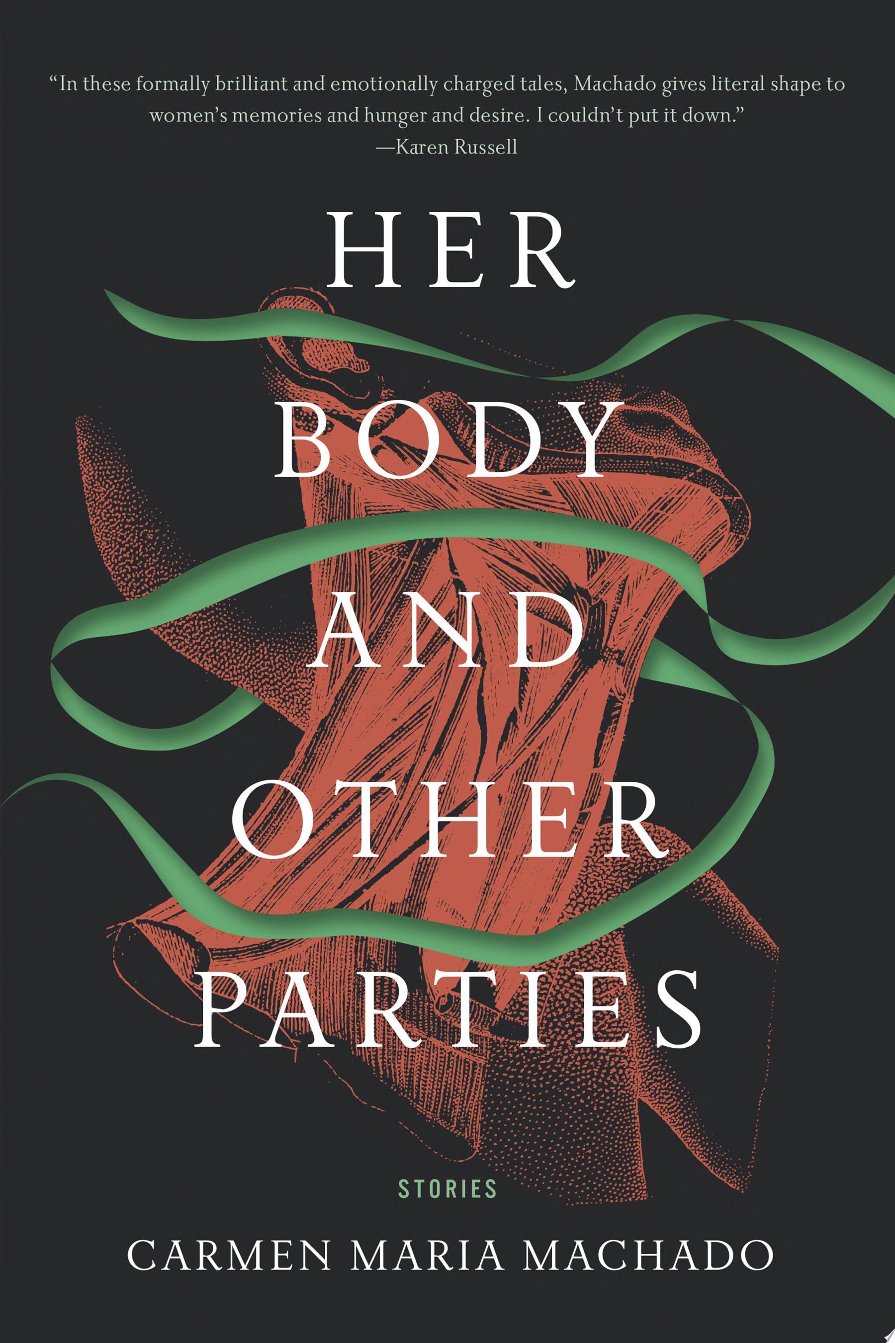 Image for "Her Body and Other Parties"