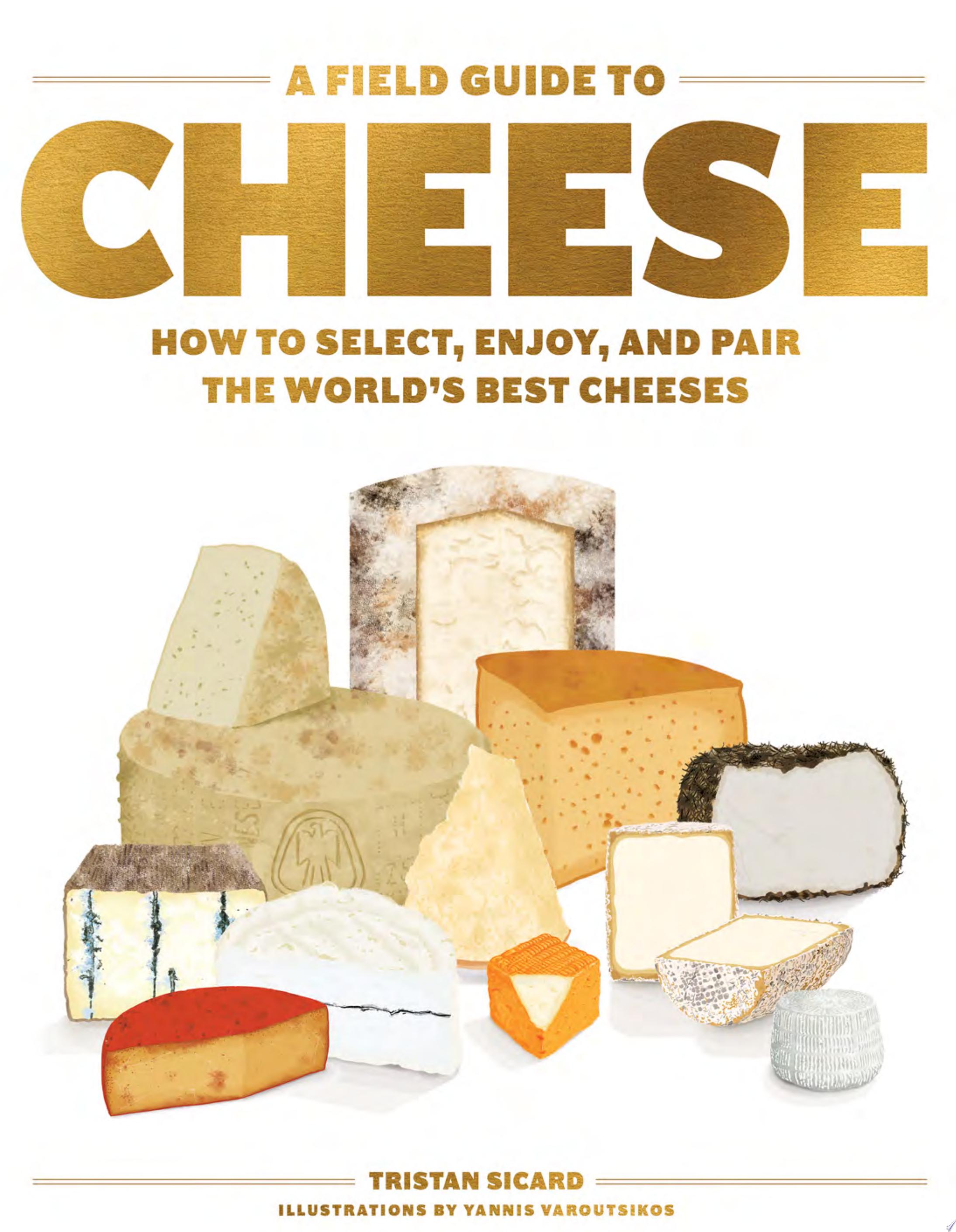 Image for "A Field Guide to Cheese"