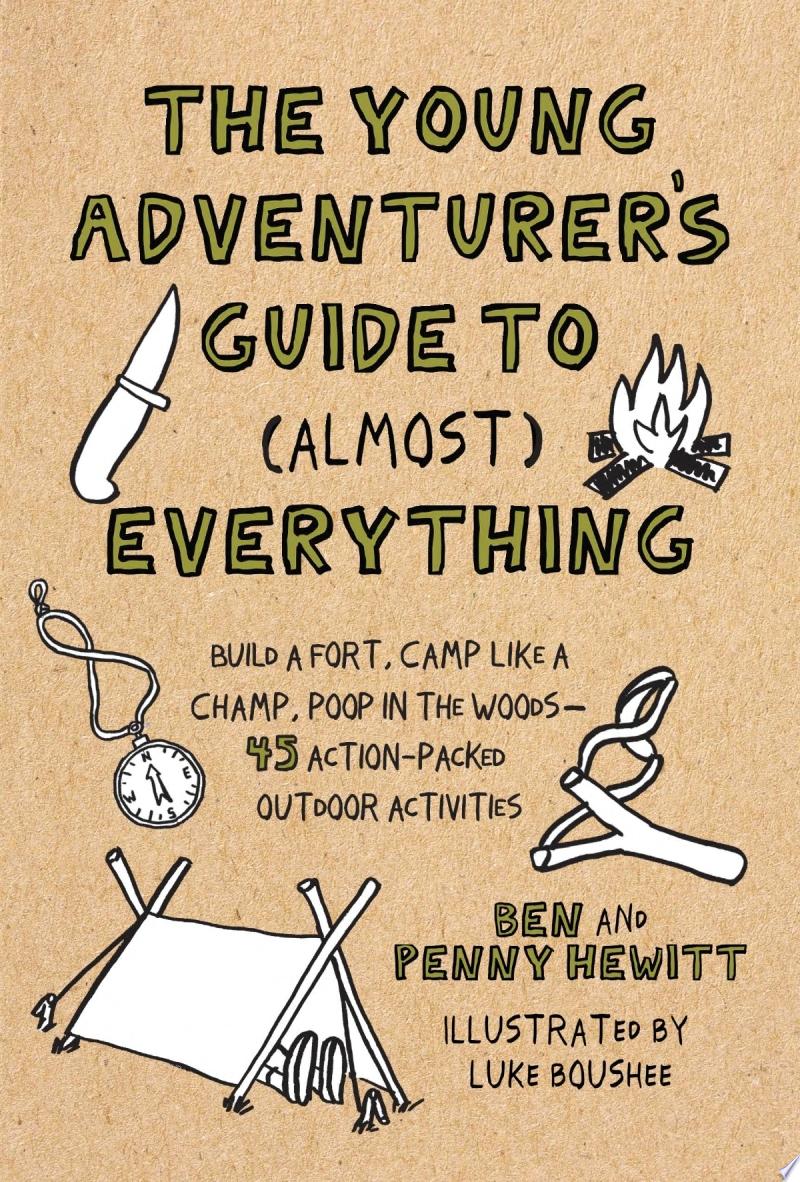Image for "The Young Adventurer&#039;s Guide to (Almost) Everything"