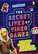 Image for "The Secret Lives of Video Games"