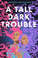 Image for "A Tall Dark Trouble"