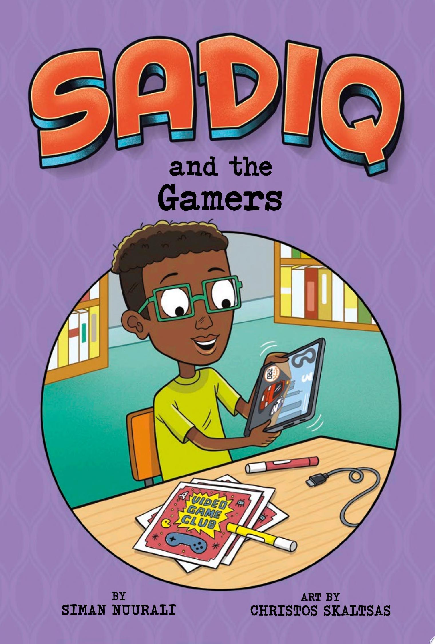 Image for "Sadiq and the Gamers"