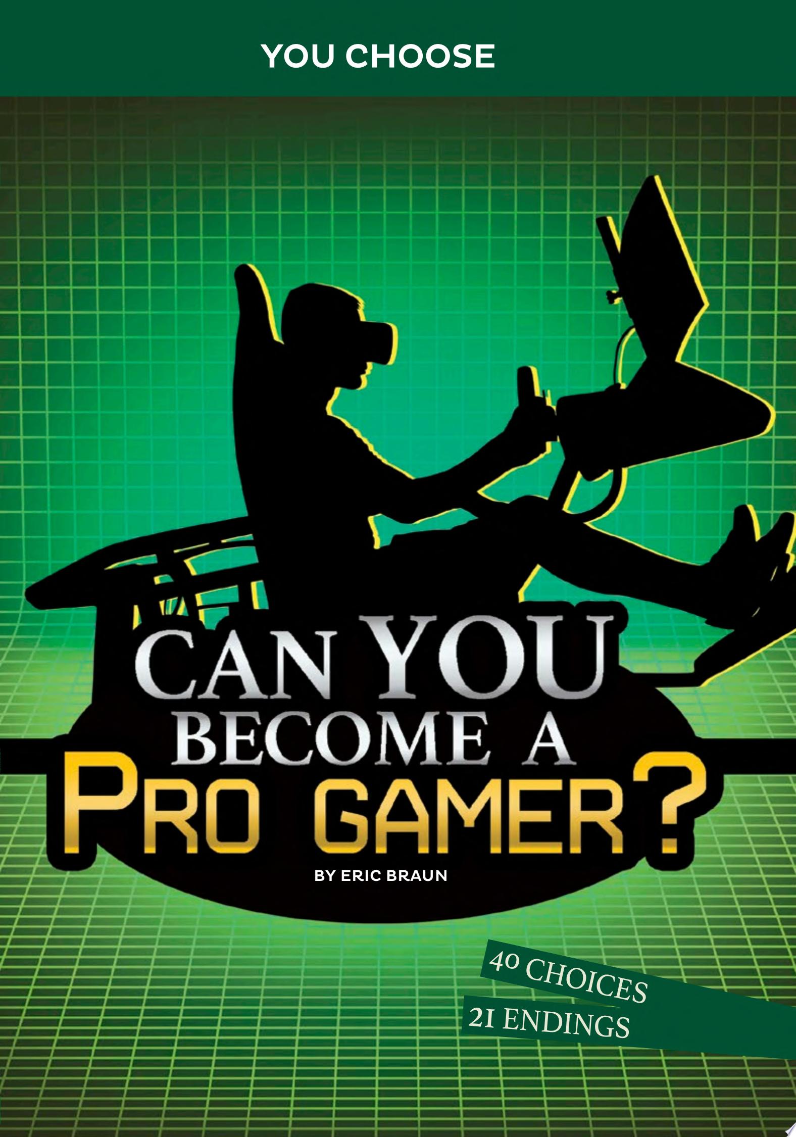 Image for "Can You Become a Pro Gamer?"
