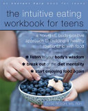 Image for "The Intuitive Eating Workbook for Teens"