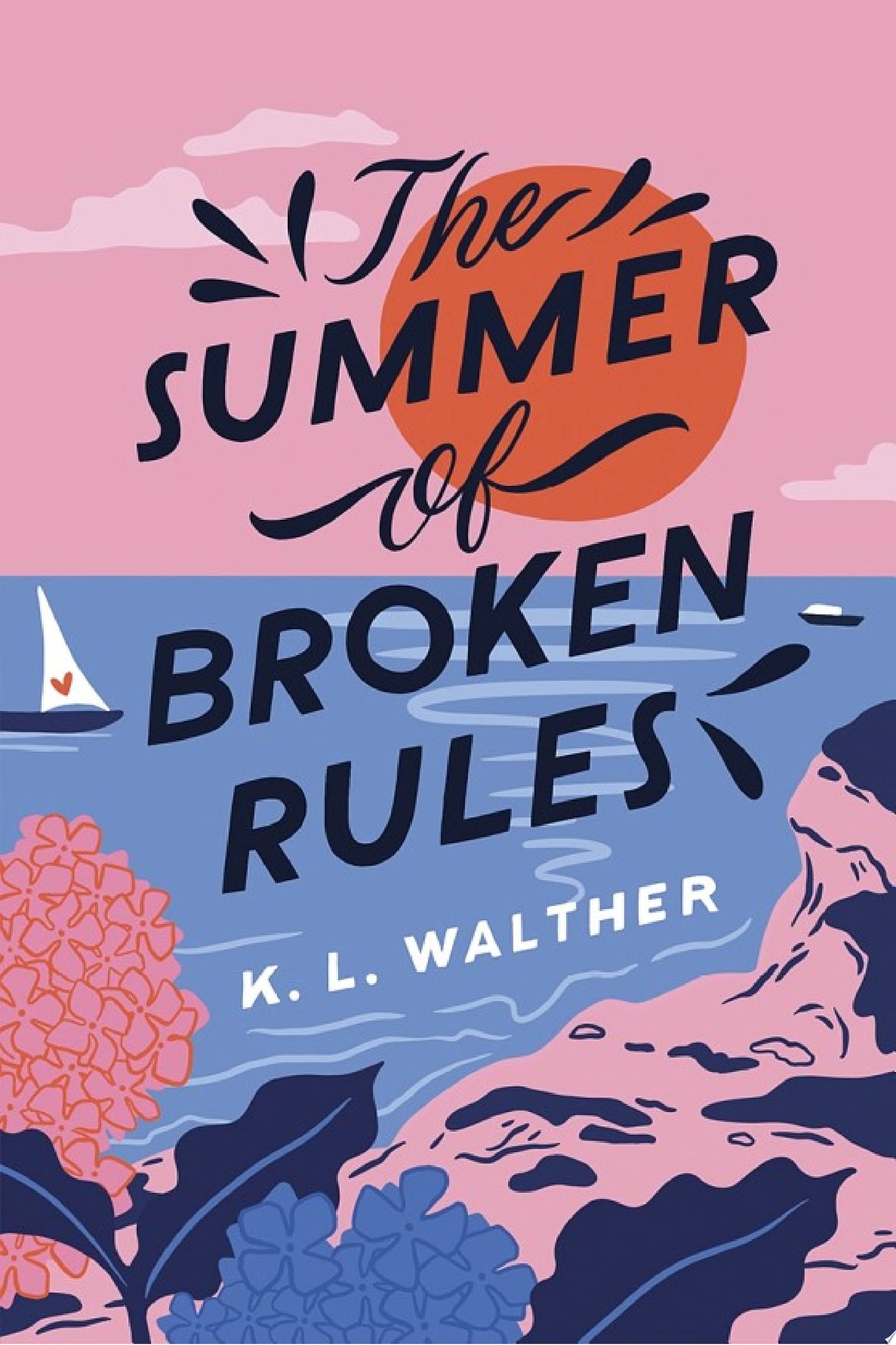 Image for "The Summer of Broken Rules"