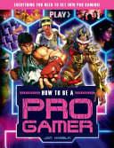 Image for "How to Be a Pro Gamer"