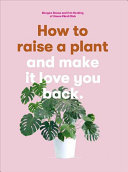 Image for "How to Raise a Plant"