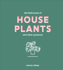 Image for "Little Book of House Plants and Other Greenery"
