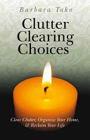 Image for "Clutter Clearing Choices"