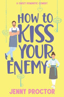 Image for "How to Kiss Your Enemy"