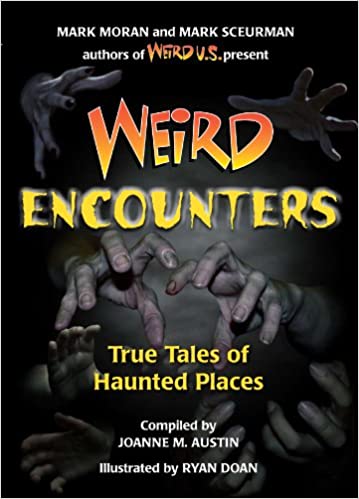 Image for "Weird Encounters: True Tales of Haunted Places"